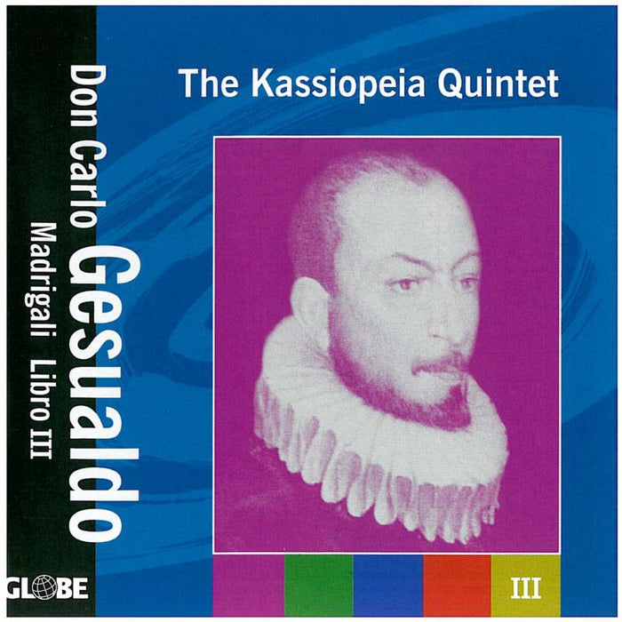 Madrigali Libro 3 - The Kassiopeia Quintet - GLO5223