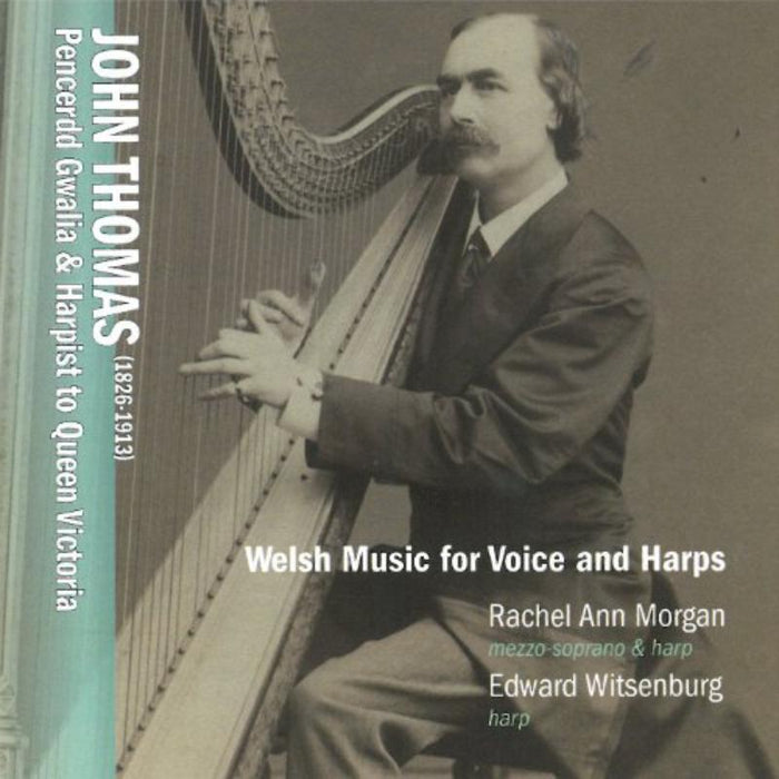 Rachel Ann Morgan;Edward Witsenburg - Welsh Music for Voice & Harps - GLO5251