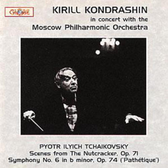 Moscow Philharmonic Orchestra - The Nutcracker/Symphony no. 6 - GLO6009