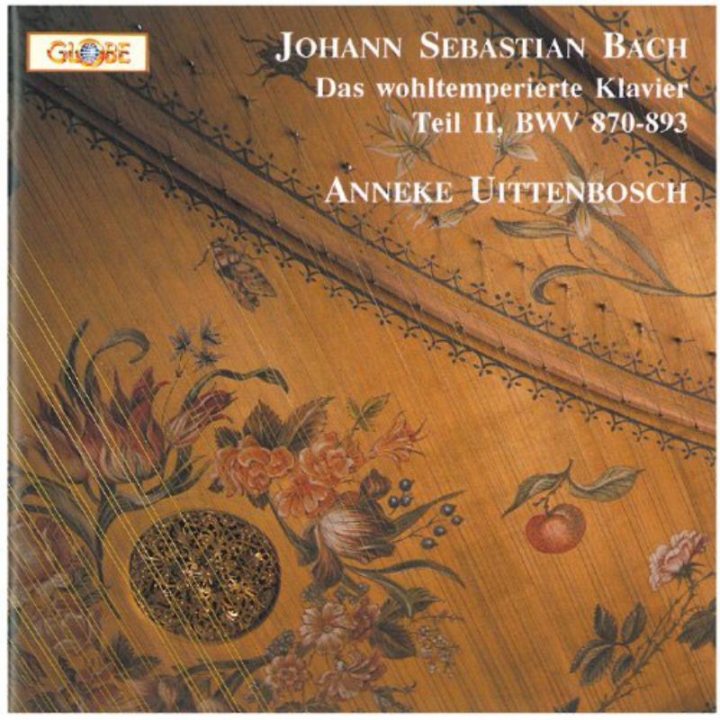 Uittenbosch, Anneke - Das wohltemperierte Klavier, Teil II - GLO6010