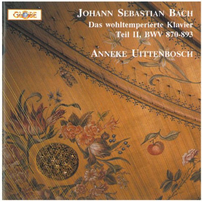 Uittenbosch, Anneke - Das wohltemperierte Klavier, Teil II - GLO6010