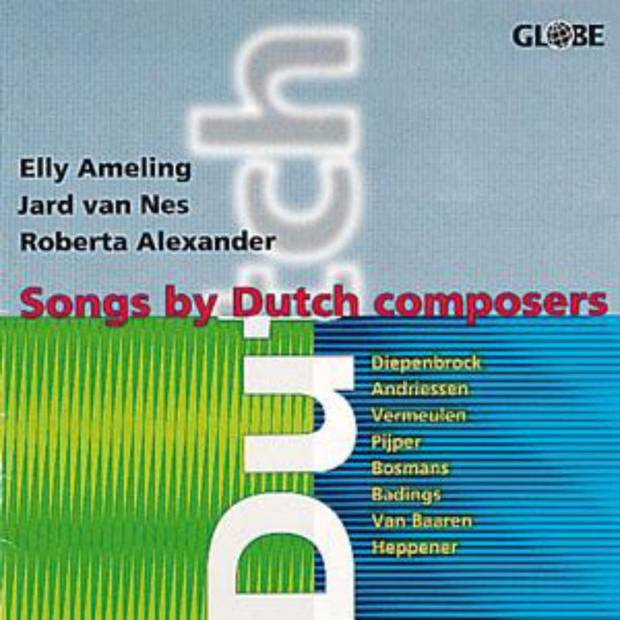 Songs by Dutch composers - Van Ameling/Alexande/Nes - GLO6018