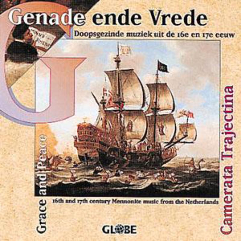 Genade ende Vrede - Camerata Trajectina - GLO6038