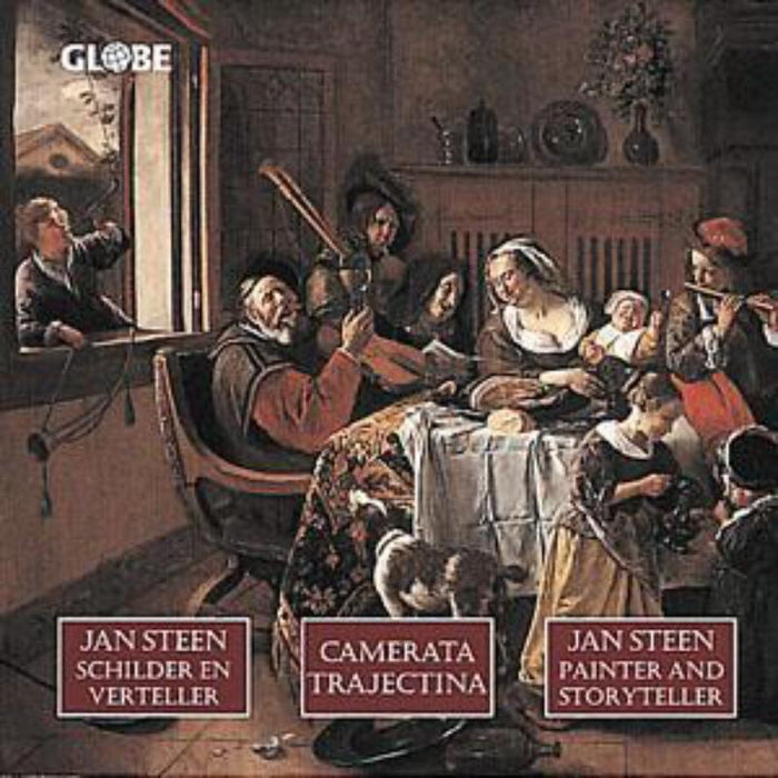 Jan Steen: Painter and Storyteller - Camerata Trajectina - GLO6040