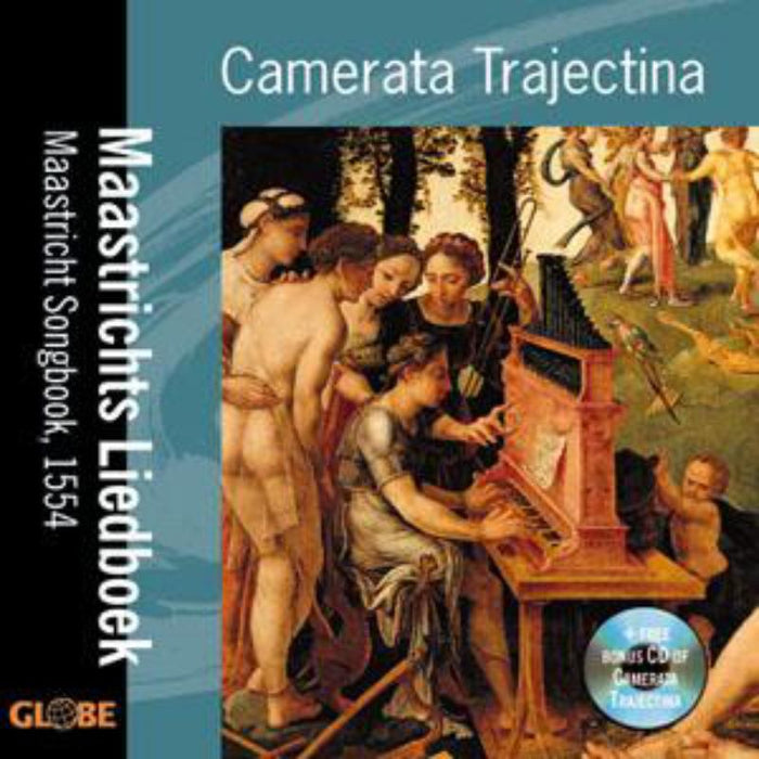 Maastrichts Liedboek - Camerata Trajectina - GLO6046
