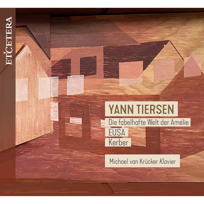 Michael van Krucker - Yann Tiersen: Die fabelhafte Welt der Amelie, EUSA, Kerber - KTC1613