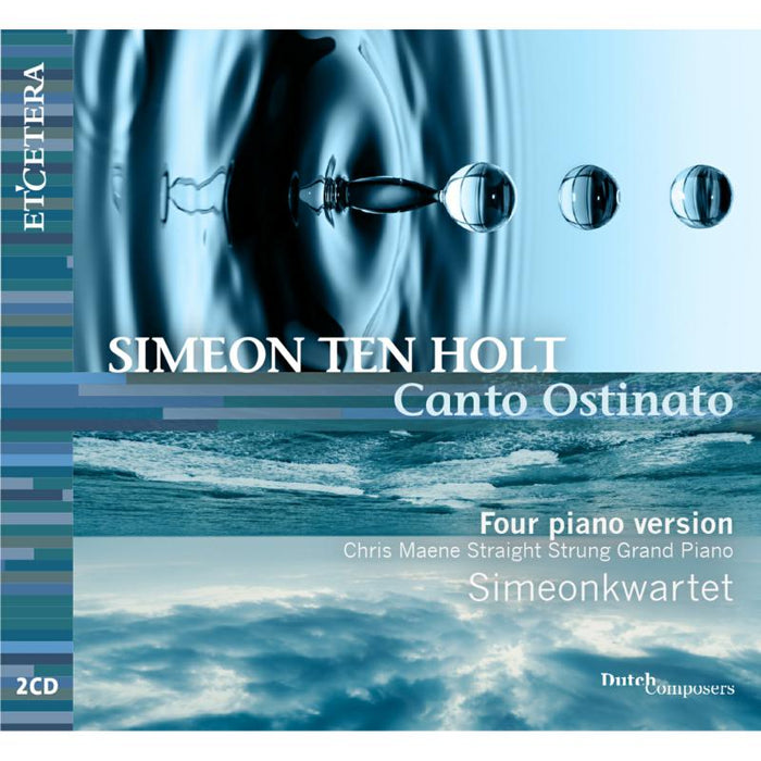Simeon Ten Holt: Canto Ostinato