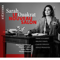 Sarah Ouakrat; Maarten Den Hengst; Floor Le Coultre; Ivana Alkovic; Michael Bennett - Le Nouveau Salon - Works by Schubert, Ravel, Debussy & Prokofiev - KTC1767