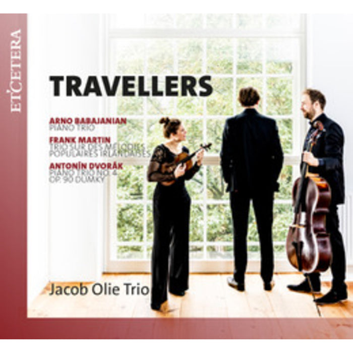 Jacob Olie Trio - Travellers - Chamber Works by Babajanian, Martin & Dvorak - KTC1796