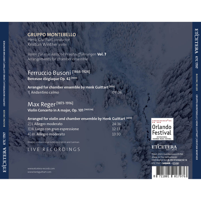 Gruppo Montebello, Henk Guittart, Kristian Wintherr - Ferruccio Busoni: Berceuse elegiaque Op. 42 & Max Reger: Violin Concerto Op. 101 - KTC1797
