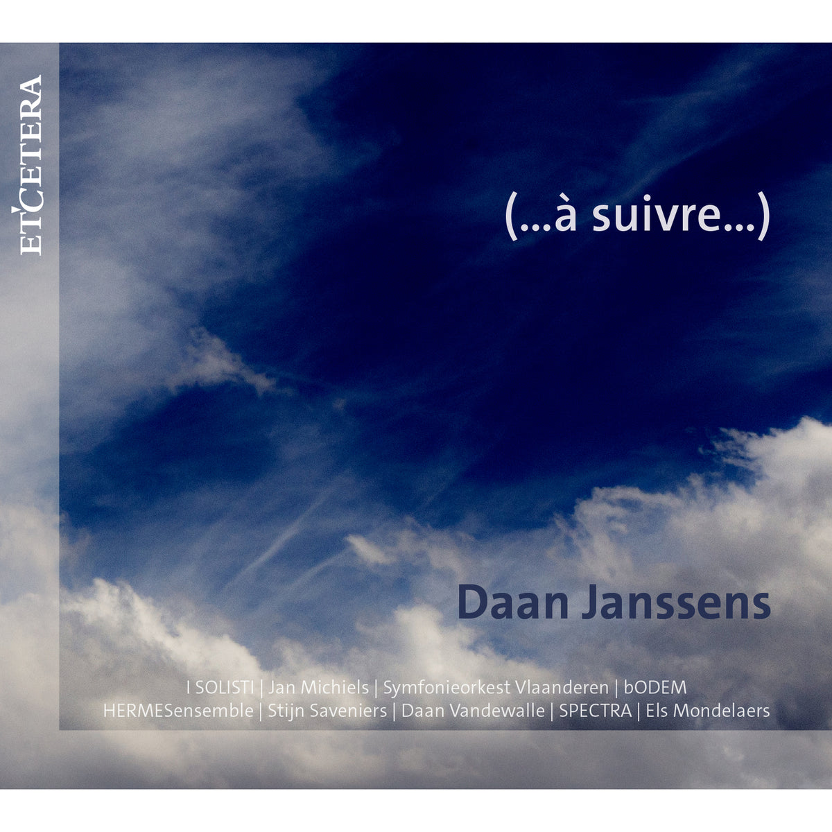 Daan Janssens - (...a suivre...) - KTC1803