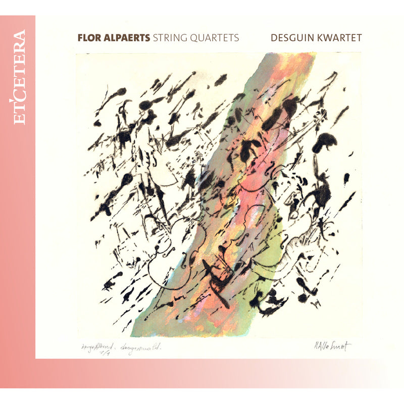 Desguin Kwartet - Flor Alpaerts String Quartets - KTC1805