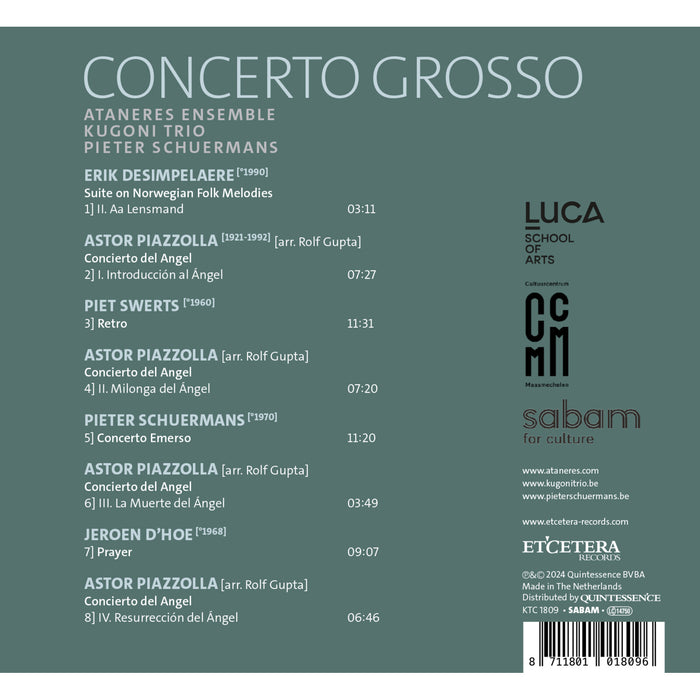 Ataneres Ensemble, Kugoni Trio, Pieter Schuermans - Concerto Grosso - KTC1809