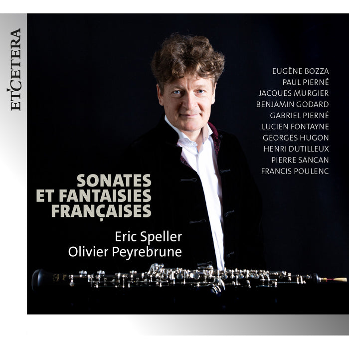 Eric Speller, Olivier Peyrebrune - French Sonatas and Fantasies - KTC1817