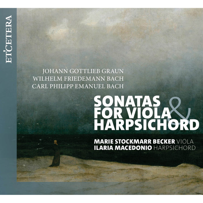 Marie Stockmarr Becker & Ilaria Macedonio - Sonatas for Viola & Harpsichord: Graun, W.F. Bach & C.P.E Bach - KTC1833