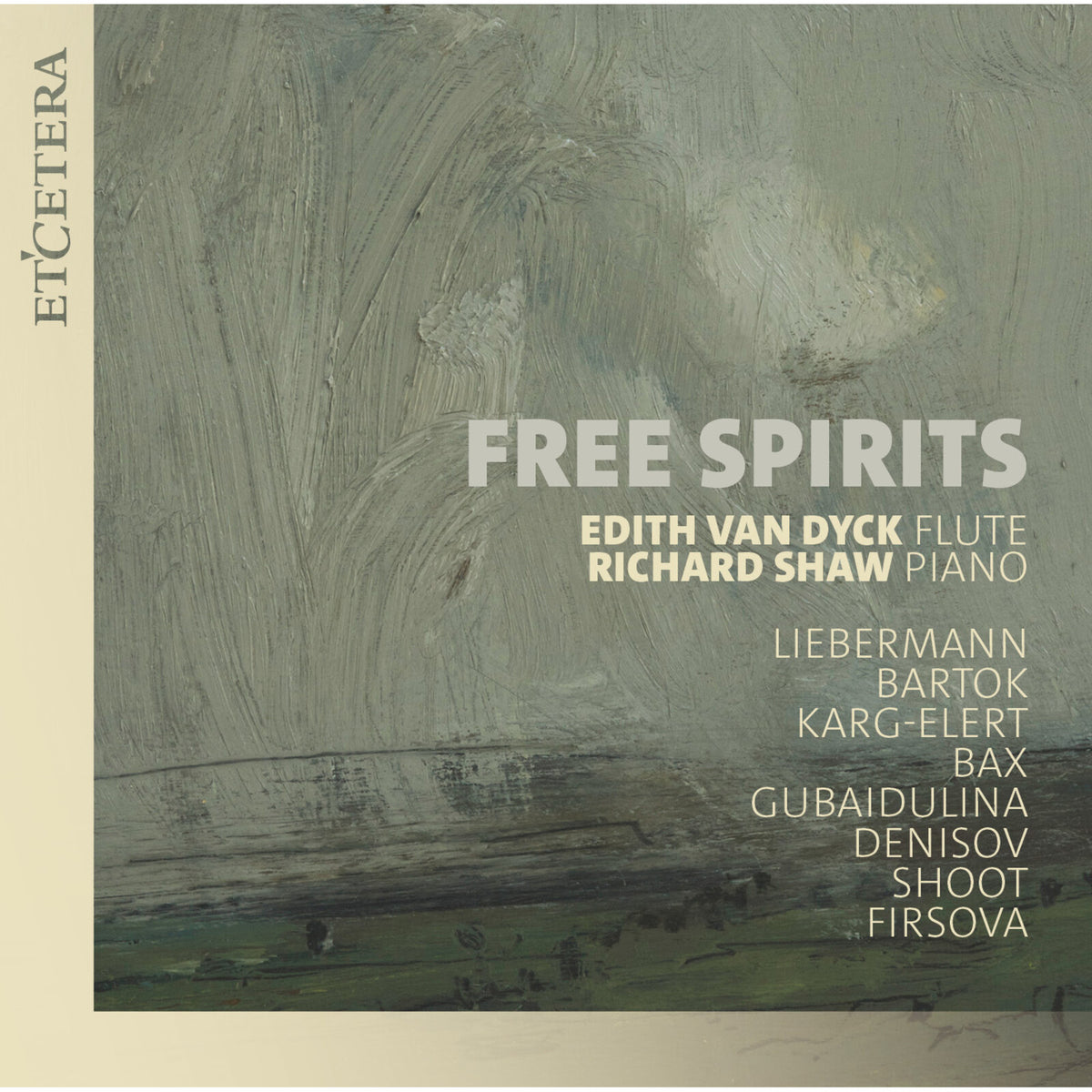 Edith van Dyck; Richard Shaw - Free Spirits: Works for Flute and Piano - KTC1845