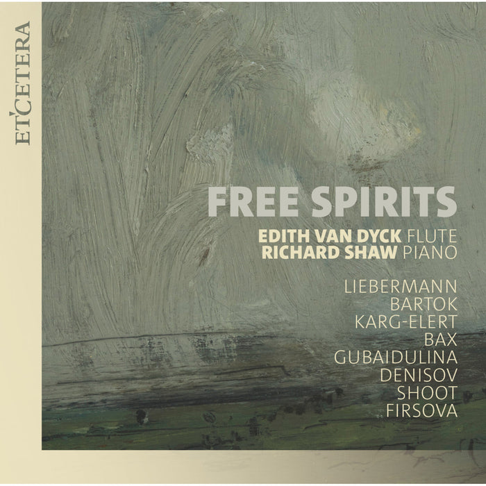 Edith van Dyck; Richard Shaw - Free Spirits: Works for Flute and Piano - KTC1845