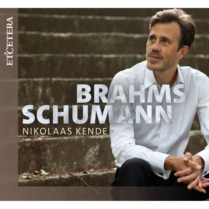 Nikolaas Kende - Johannes Brahms and Robert Schumann: Piano Works - KTC1857