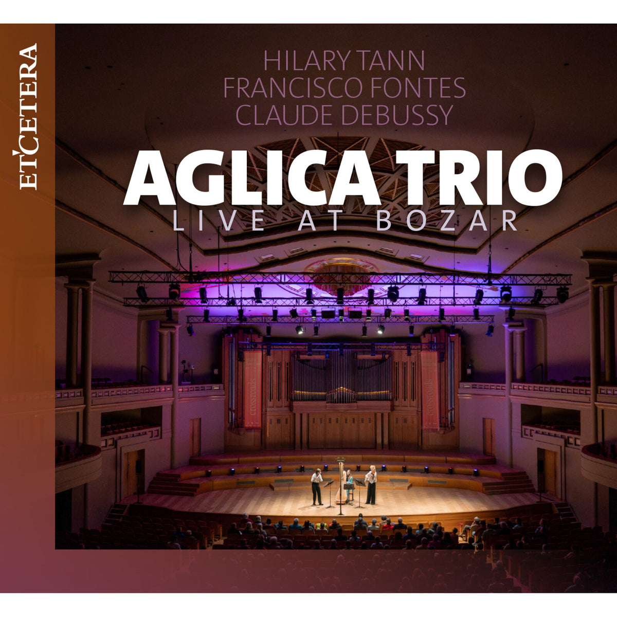Aglica Trio; Francisco Fontes - Aglica Trio: Live at Bozar - KTC1880