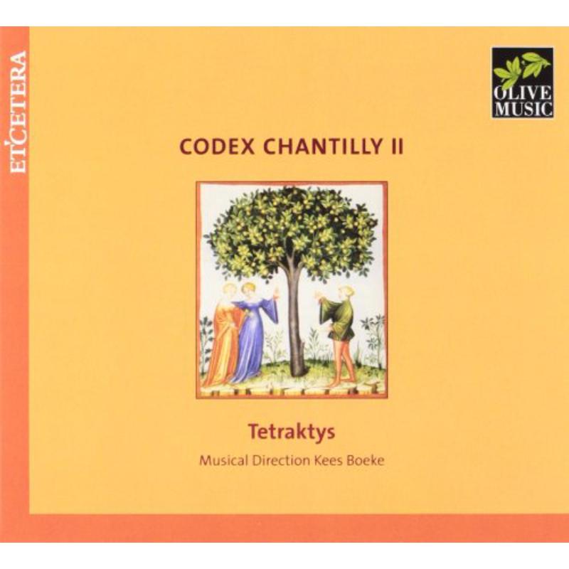 Codex Chantilly Vol.2 - Tetraktys - KTC1905