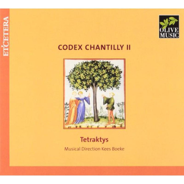 Codex Chantilly Vol.2 - Tetraktys - KTC1905