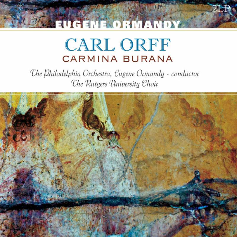 The Philadelphia Orchestra, Soloists, Eugene Ormandy - Carl Orff: Carmina Burana - VPC85251