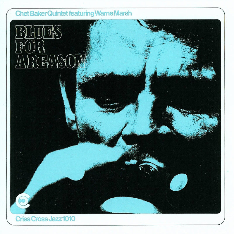 Chet Baker Quintet & Warne Marsh - Blues for a Reason - CRISS1010CD