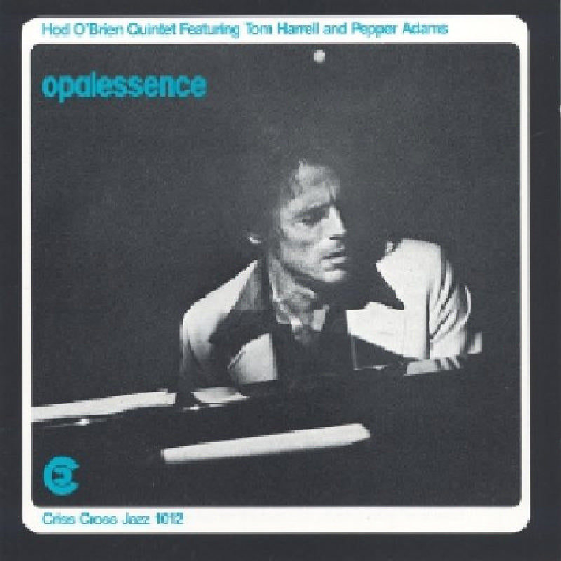 Hod O'Brien Quintet - Opalessence - CRISS1012CD