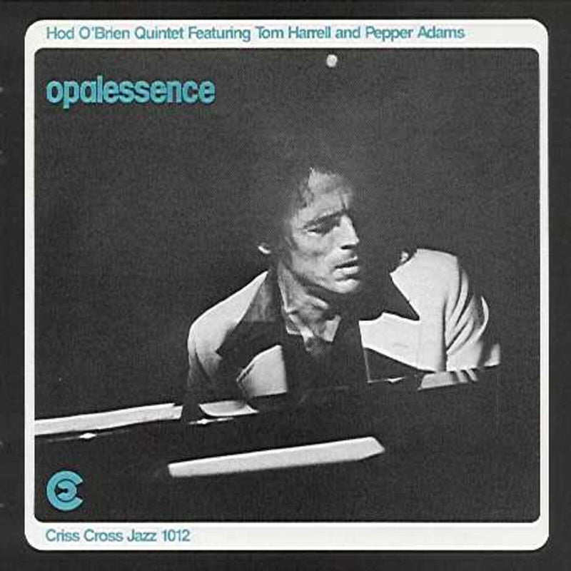 Hod O'Brien Quintet - Opalessence - CRISS1012CD