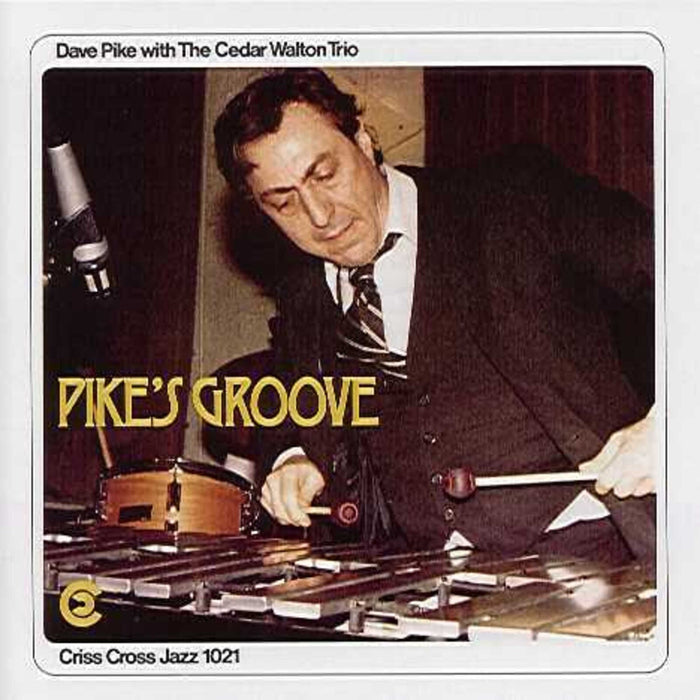 Dave Pike & Cedar Walton Trio - Pike's Groove - CRISS1021CD