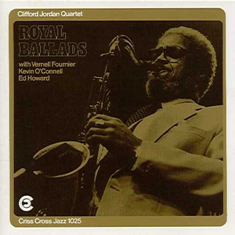Clifford Jordan Quartet - Royal Ballads - CRISS1025CD