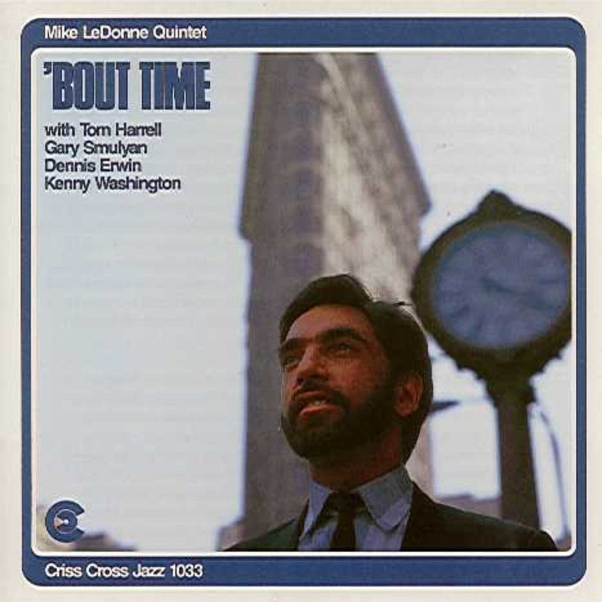 Mike LeDonne Quintet - 'Bout Time - CRISS1033CD