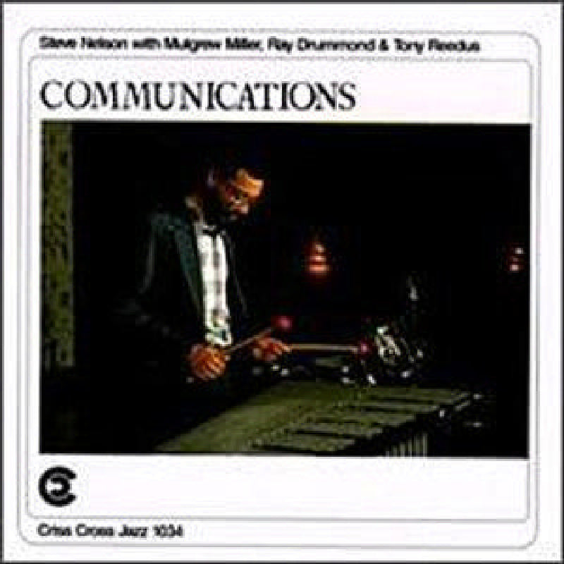 Steve Nelson - Communications - CRISS1034CD