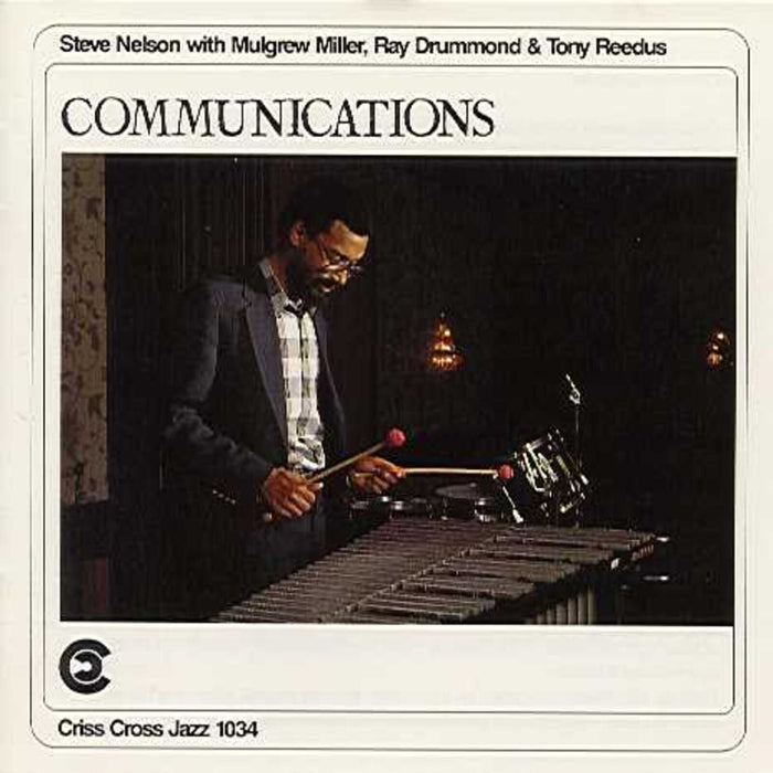 Steve Nelson - Communications - CRISS1034CD