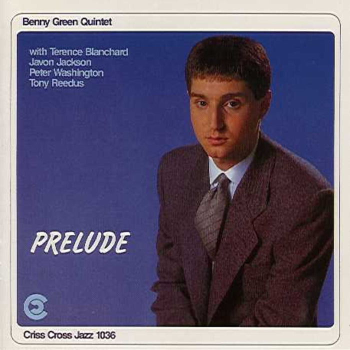 Benny Green Quintet - Prelude - CRISS1036CD