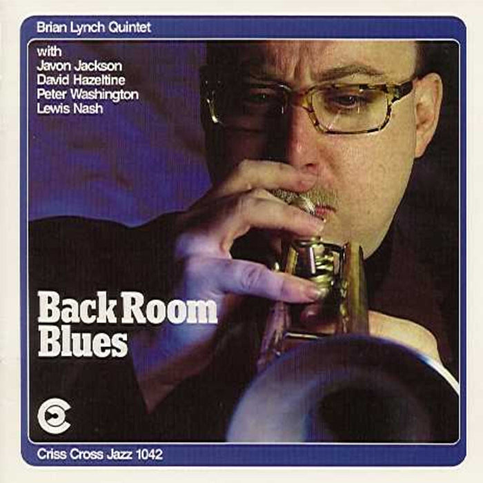 Brian Lynch Quintet - Back Room Blues - CRISS1042CD