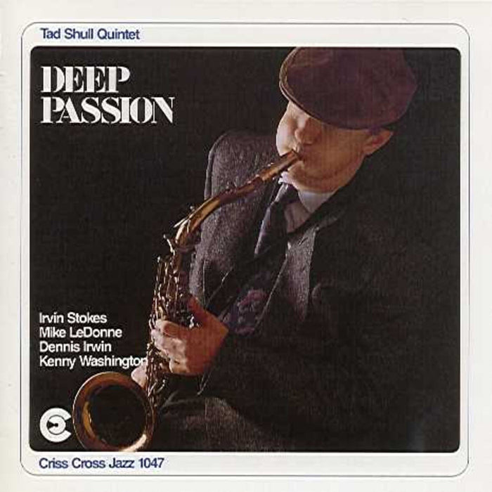 Tad Shull Quintet - Deep Passion - CRISS1047CD