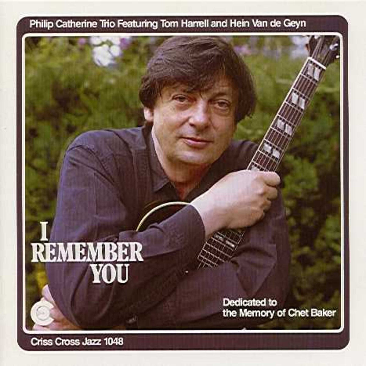 Philip Catherine Trio - I Remember You - CRISS1048CD