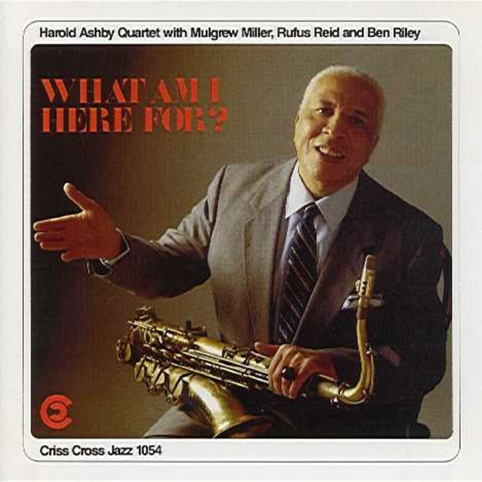 Harold Ashby Quartet - What Am I Here For? - CRISS1054CD