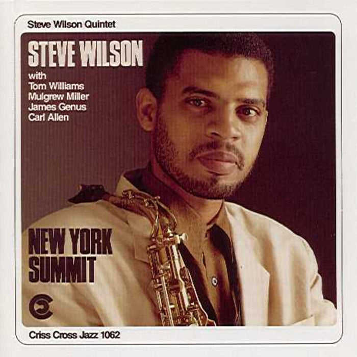Steve Wilson Quintet - New York Summit - CRISS1062CD