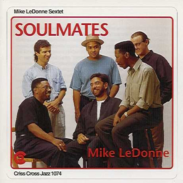 Mike LeDonne Sextet - Soulmates - CRISS1074CD