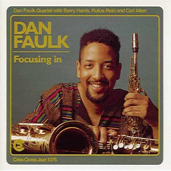 Dan Faulk - Focusing In - CRISS1076CD