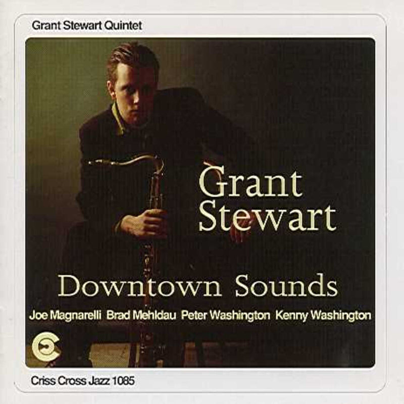 Grant Stewart - Downtown Sounds - CRISS1085CD