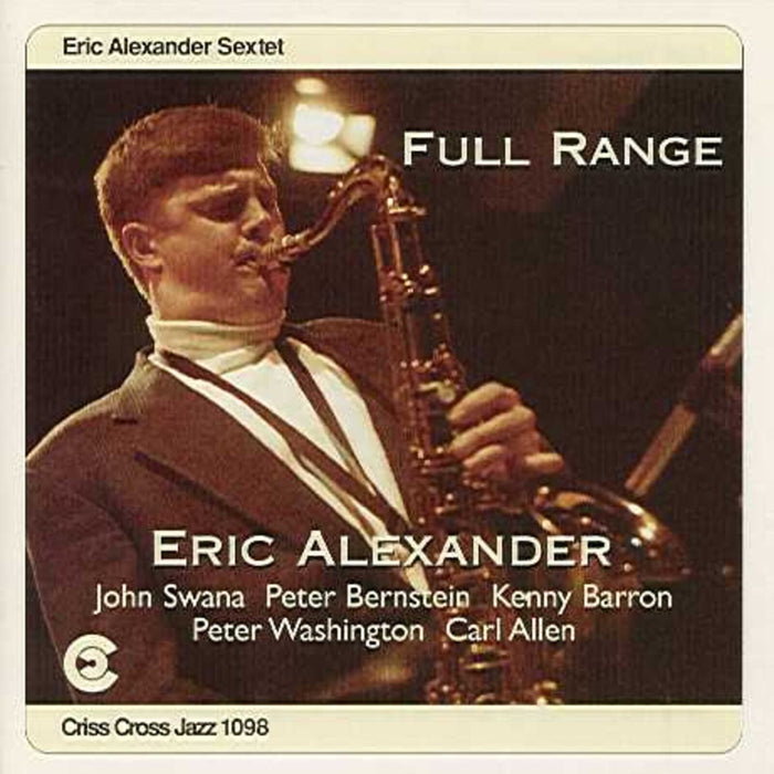 Eric Alexander - Full Range - CRISS1098CD