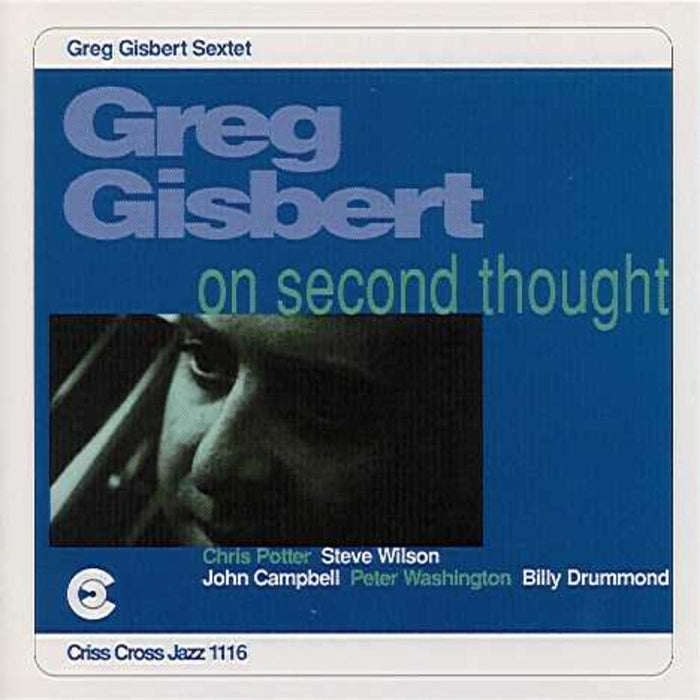 Greg Gisbert - On Second Thought - CRISS1116CD