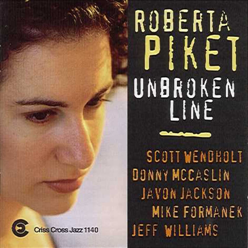Roberta Piket - Unbroken Line - CRISS1140CD