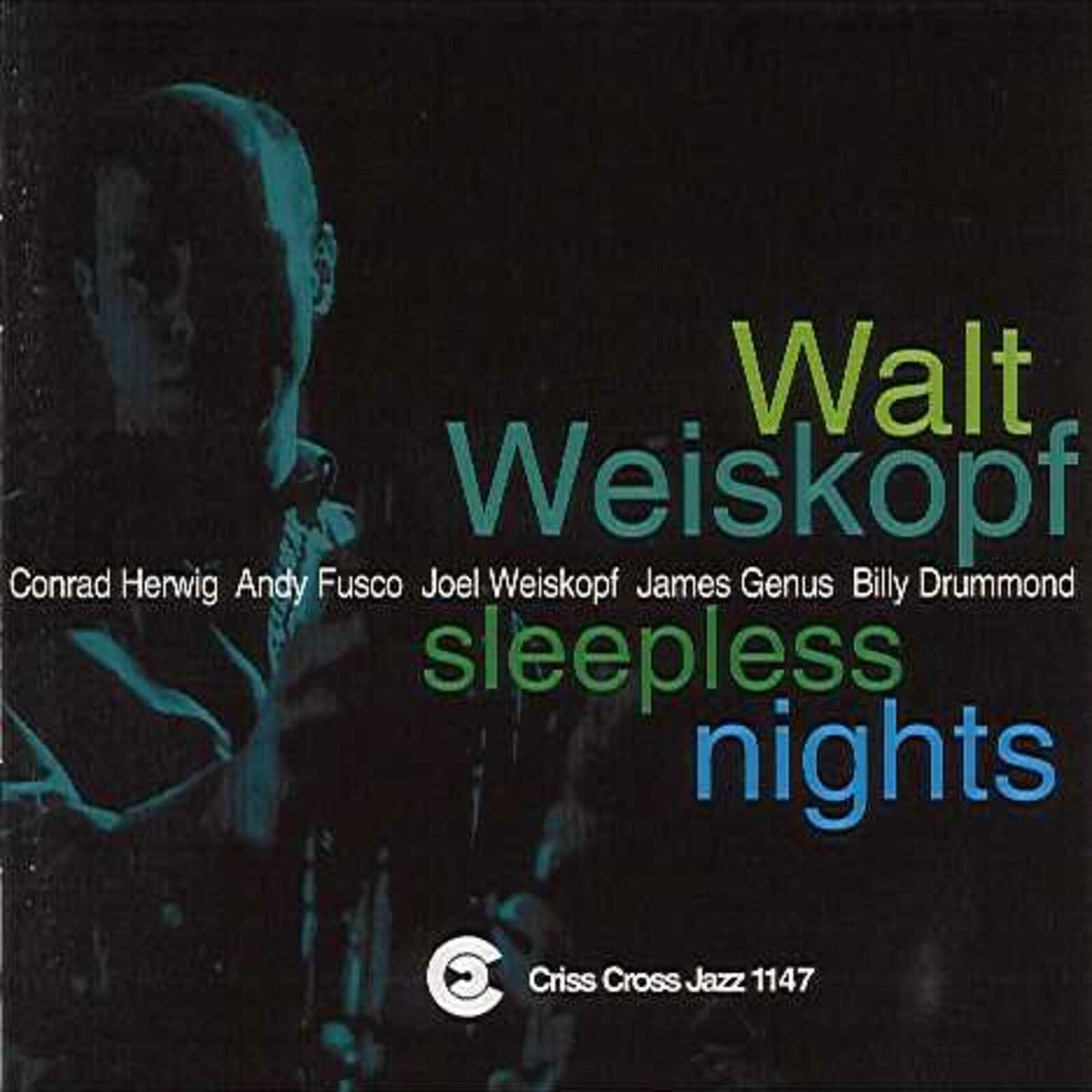 Walt Weiskopf - Sleepless Nights - CRISS1147CD