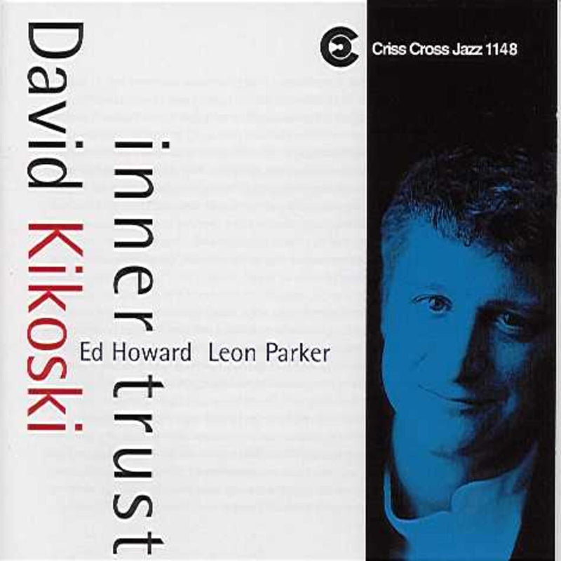 David Kikoski - Inner Trust - CRISS1148
