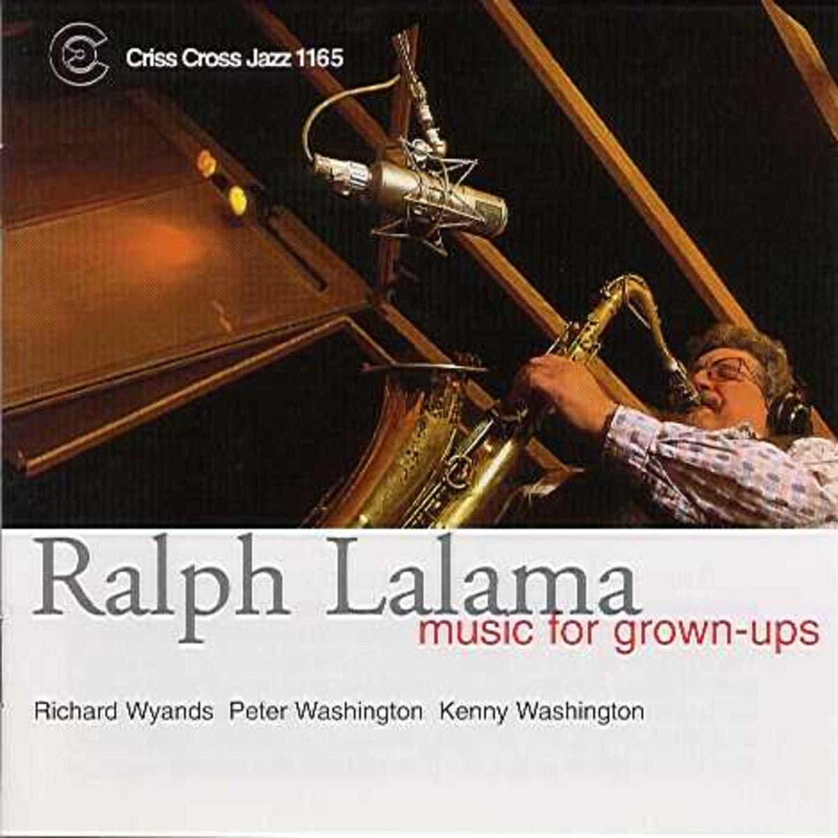 Ralph Lalama - Music for Grown-Ups - CRISS1165CD