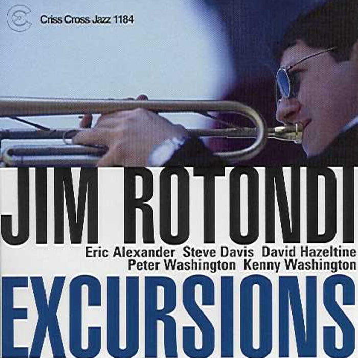 Jim Rotondi - Excursions - CRISS1184CD